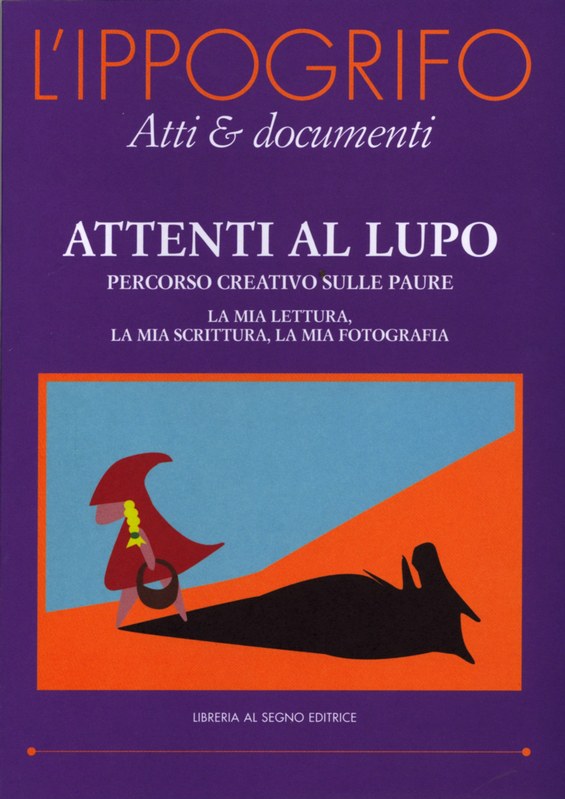 L'Ippogrifo. Atti & documenti - Attenti al lupo