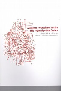 Assistenza e Mutualismo in Italia dalle origini al periodo fascista