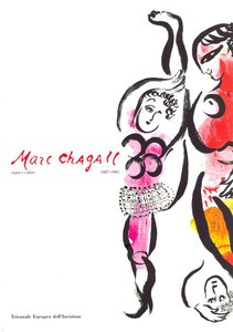 Marc Chagall. Segni e colori. 1887-1985