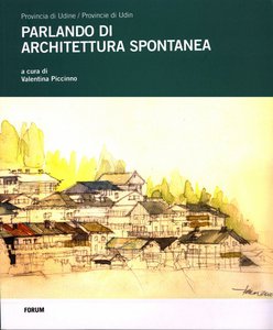 Parlando di architettura spontanea