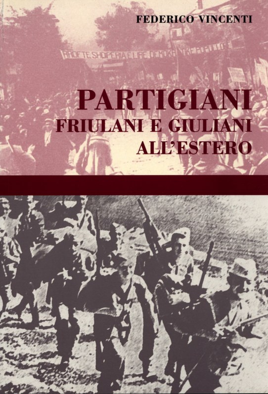 Partigiani friulani e giuliani all'estero