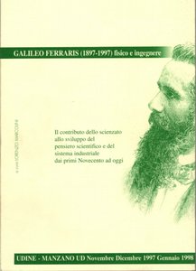 Galileo Ferraris (1897-1997) fisico e ingegnere 