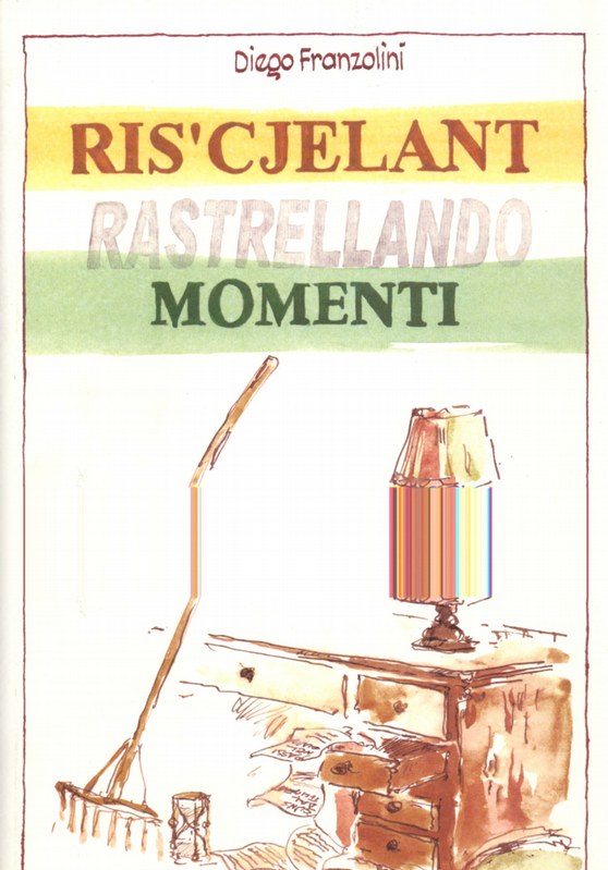 Ris'cjelant rastrellando momenti