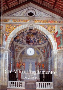 San Vito al Tagliamento. Le chiese (opuscolo divulgativo)