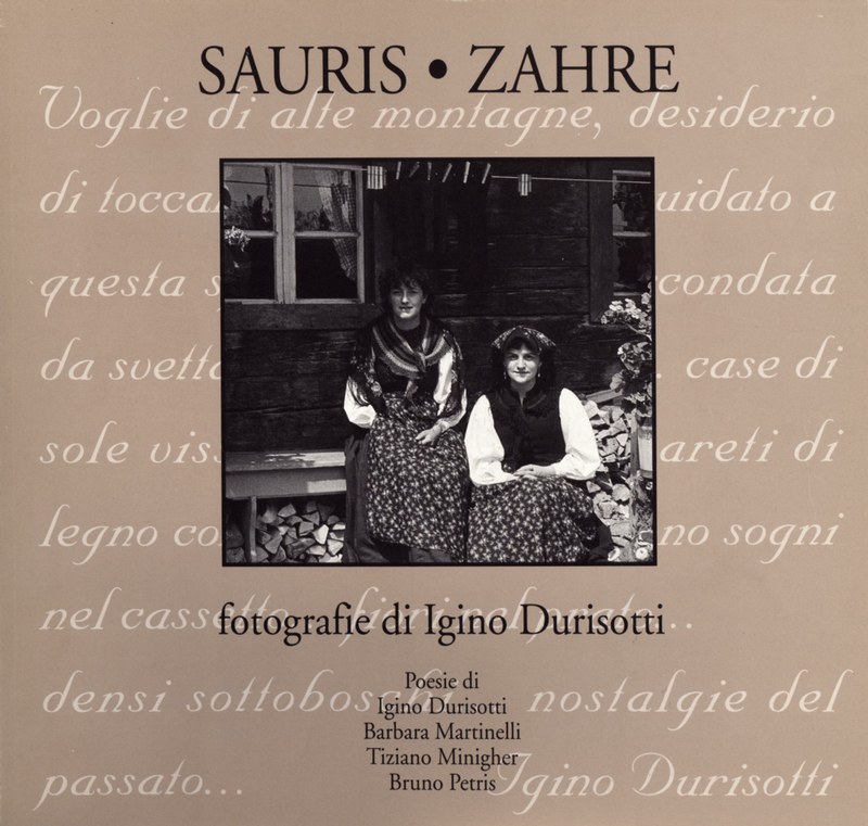 Sauris Zahre. Fotografie di Igino Durisotti