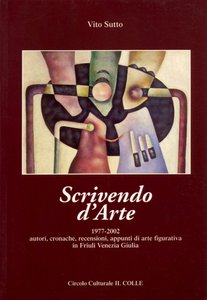 Scrivendo d'Arte. 1977-2002
