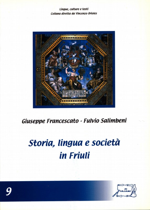 Storia, lingua e società  in Friuli