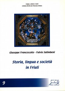 Storia, lingua e società  in Friuli