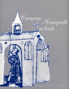 Campane e Campanili in Friuli