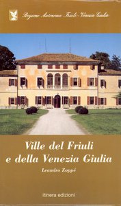 Ville del Friuli e della Venezia Giulia - 2 vol. - cofanetto