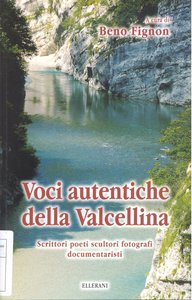 Voci autentiche della Valcellina