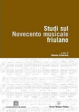 Studi sul Novecento musicale friulano